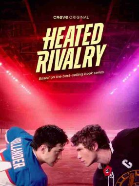 巅峰对决/激烈竞争 第一季 Heated Rivalry Season 1 (2025)